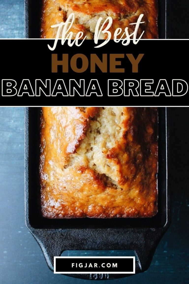 Honey Banana Bread - The Fig Jar